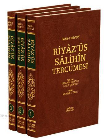 Riyaz'üs Salihin Tercümesi ( 3 Cilt, İthal Kağıt, B. Boy ); Riyâzü's-sâlihîn min hadîsi seyyidi'l-mürselîn