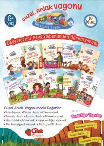 Güzel Ahlak Vagonu (6+ Yaş - 10 Kitap); 40 Hadis Treni - 1