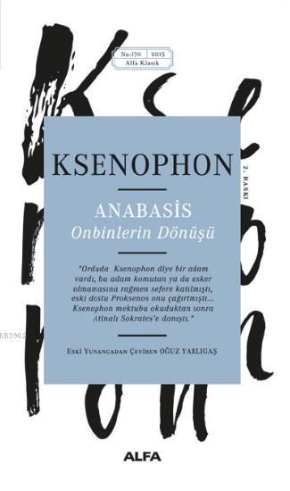 Anabasis; Onbinlerin Dönüşü