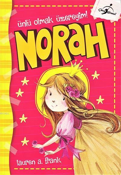 Norah - Ünlü Olmak Üzereyim