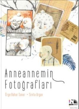 Anneannemin Fotoğrafları