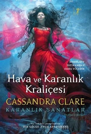 Hava ve Karanlık Kraliçesi; Karanlık Sanatlar 3. Kitap