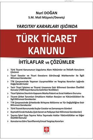Yargıtay Kararları Işığında Türk Ticaret Kanunu; İhtilaflar ve Çözümler