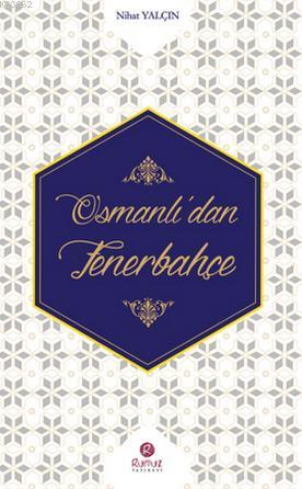 Osmanlı'dan Fenerbahçe