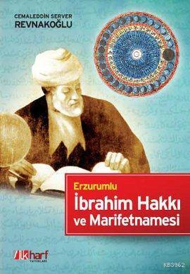 Erzurumlu İbrahim Hakkı ve Marifetnamesi