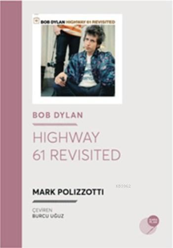 Highway 61 Revisited; Bob Dylan