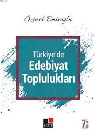 Türkiye'de Edebiyat Toplulukları