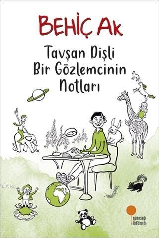 Tavşan Dişli Bir Gözlemcinin Notları