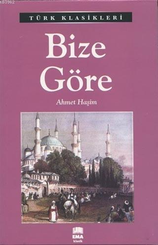 Bize Göre; Türk Klasikleri