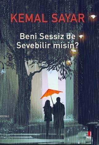 Beni Sessiz de Sevebilir misin?