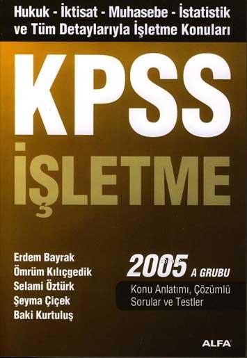Kpss İşletme 2005 A Grubu