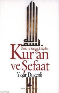 Üslub ve Semantik Açıdan| Kur'ân ve Şefaat