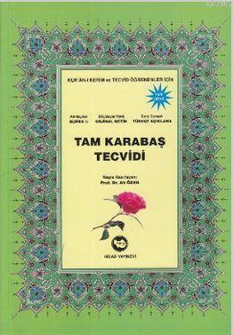 Tam Karabaş Tecvidi; Kur'an-ı Kerim ve Tecvid Öğrenenler İçin