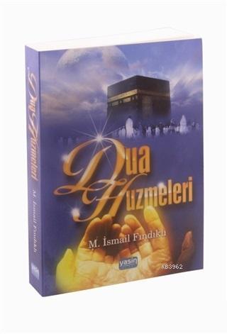 Dua Huzmeleri