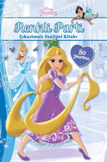 Disney Prenses Renkli Parti (3+ Yaş); Çıkartmalı Faaliyet Kitabı