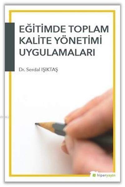 Eğitimde Toplam Kalite Yönetimi Uygulamaları