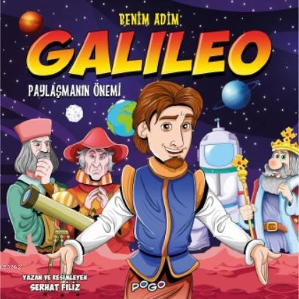 Benim Adım Galileo; - Paylaşmanın Önemi