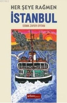Her Şeye Rağmen İstanbul
