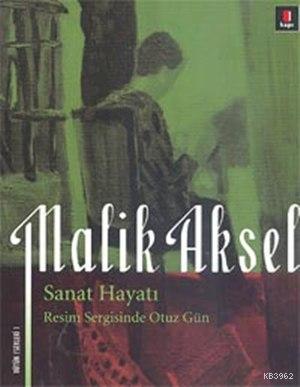 Sanat Hayatı; Resim Sergisinde Otuz Gün