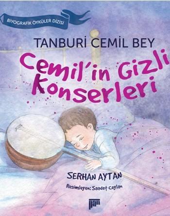 Tanburi Cemil Bey; Cemil'in Gizli Konserleri