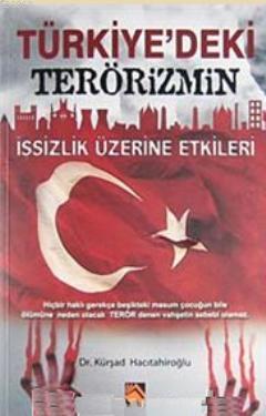 Türkiye'deki Terörizmin İşsizlik Üzerine Etkileri