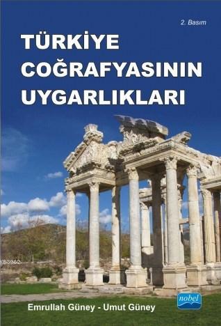 Türkiye Coğrafyasının Uygarlıkları; Anadolunun Trakyanın Tarihi Coğrafya Bölgeleri ve Antik Kentleri