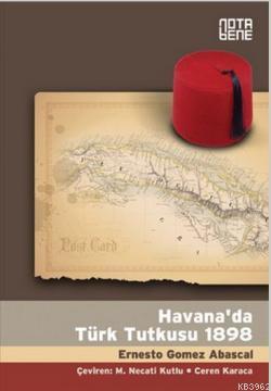 Havana'da Türk Tutkusu 1898