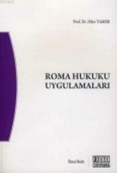 Roma Hukuku Uygulamaları