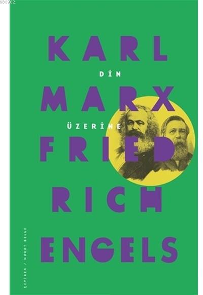 Din Üzerine Karl Marx