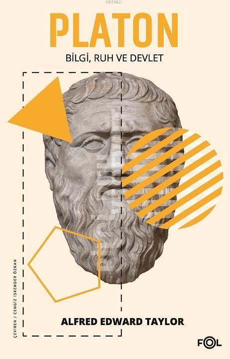 Platon; Bilgi, Ruh ve Devlet