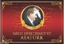 Milli Şiirlerimiz Ve Atatürk