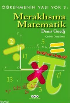 Meraklısına Matematik - Öğrenmenin Yaşı Yok 3