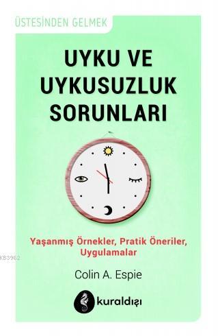 Uyku ve Uykusuzluk Sorunları