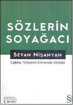 Sözlerin Soyağacı; Çağdaş Türkçe'nin Etimolojik Sözlüğü
