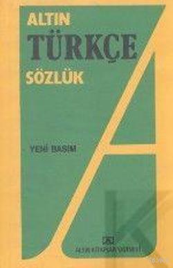 Altın Türkçe Sözlük (Liseler İçin)
