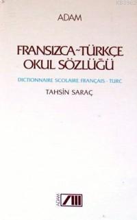 Fransızca Türkçe Okul Sözlüğü