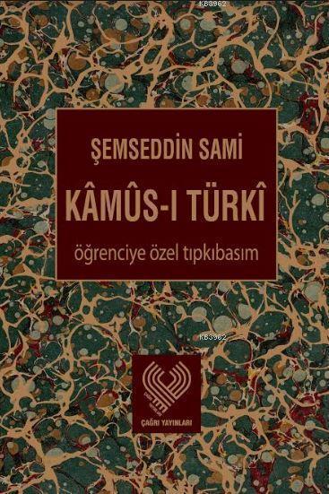 Kâmûs-ı Türkî; Osmanlı Türkçesi; Öğrenciye Özel Tıpkıbasım; Ciltli