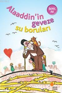 Alaaddin'in Geveze Su Boruları (8-12 Yaş)