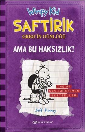 Saftirik Greg'in Günlüğü - Ama Bu Haksızlık!; Saftirik Greg'in Günlüğü 5