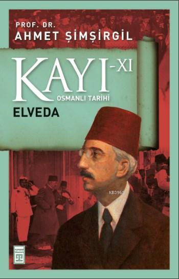 Kayı 11 - Elveda