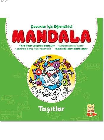 Çocuklar İçin Eğlendirici Mandala: Taşıtlar; Eğlendirici Mandala Serisi