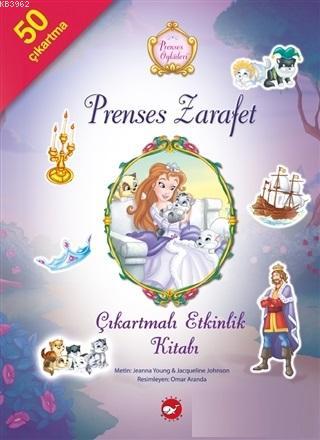 Prenses Öyküleri - Prenses Zarafet Çıkartmalı Etkinlik Kitabı