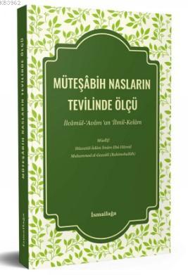 Müteşabih Nasların Tevilinde Ölçü