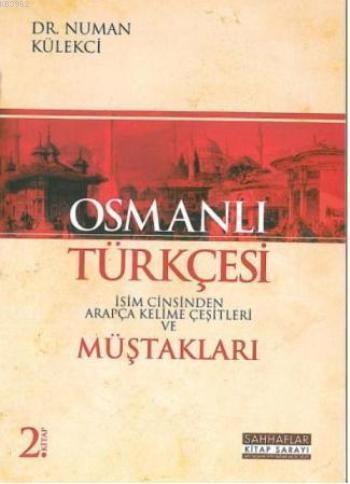 Osmanlı Türkçesi Müştakları; İsim Cinsinden Arapça Kelime Çeşitleri