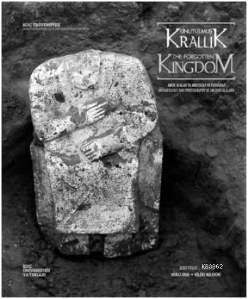 Unutulmuş Krallık; Antik Alalah'ta Arkeoloji ve Fotoğraf