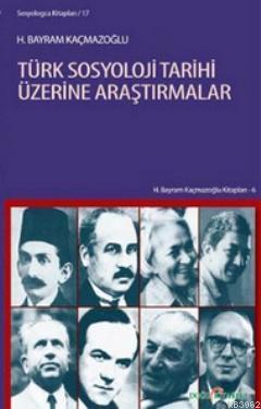 Türk Sosyoloji Tarihi Üzerine Araştırmalar