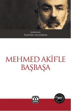 Mehmed Akif'le Başbaşa