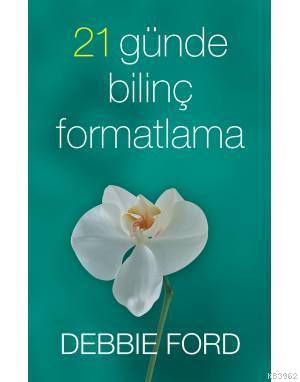 21 Günde Bilinç Formatlama