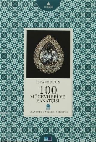 İstanbul'un 100 Mücevheri ve Sanatçısı
