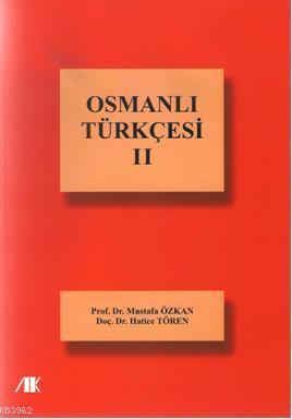 Osmanlı Türkçesi II